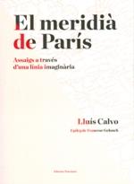 EL MERIDIÀ DE PARÍS | 9788472267992 | Calvo, Lluis | Llibres.cat | Llibreria online en català | La Impossible Llibreters Barcelona