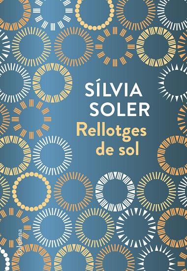 Rellotges de sol | 9788466423236 | Soler i Guasch, Sílvia | Llibres.cat | Llibreria online en català | La Impossible Llibreters Barcelona