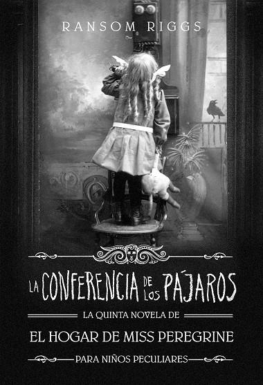 La Conferencia de los Pájaros | 9788420440392 | Riggs, Ransom | Llibres.cat | Llibreria online en català | La Impossible Llibreters Barcelona