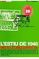 L'estiu de 1948 | 9788424640606 | Xubizarreta, Patxi | Llibres.cat | Llibreria online en català | La Impossible Llibreters Barcelona