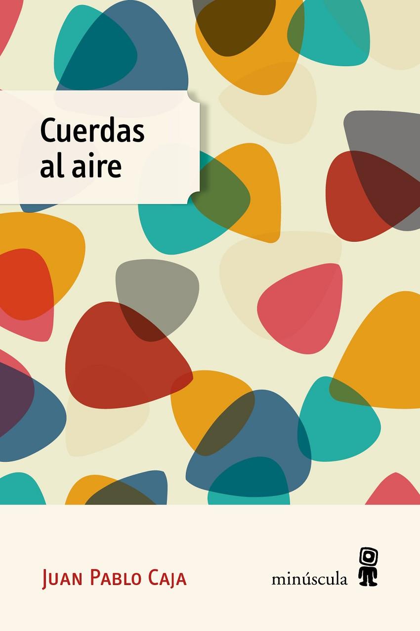 Cuerdas al aire | 9788412662030 | Caja Forteza, Juan Pablo | Llibres.cat | Llibreria online en català | La Impossible Llibreters Barcelona