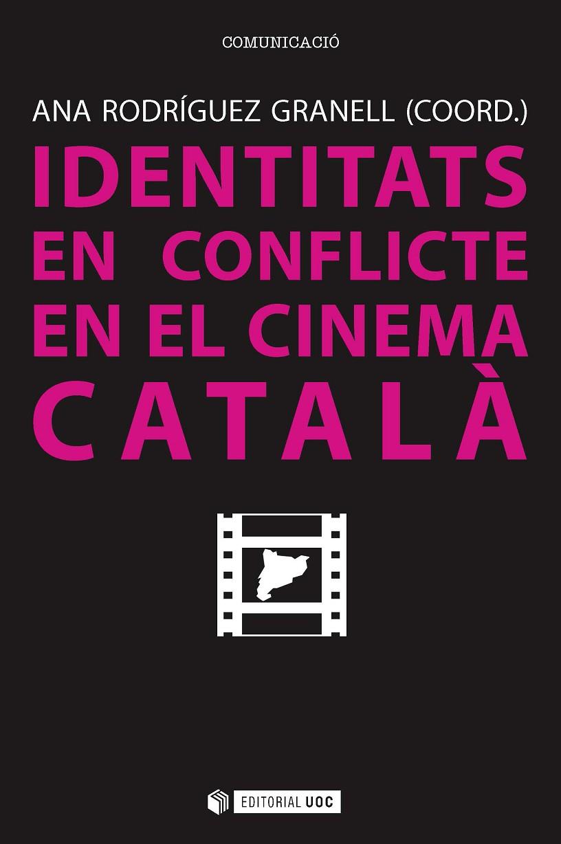 Identitats en conflicte en el cinema català | 9788491163312 | Llibres.cat | Llibreria online en català | La Impossible Llibreters Barcelona