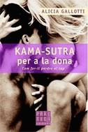 Kama-sutra per a la dona. Com fer-li perdre el cap | 9788466406956 | Gallotti, Alicia | Llibres.cat | Llibreria online en català | La Impossible Llibreters Barcelona