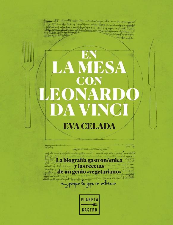 En la mesa con Leonardo da Vinci | 9788408216650 | Celada, Eva | Llibres.cat | Llibreria online en català | La Impossible Llibreters Barcelona