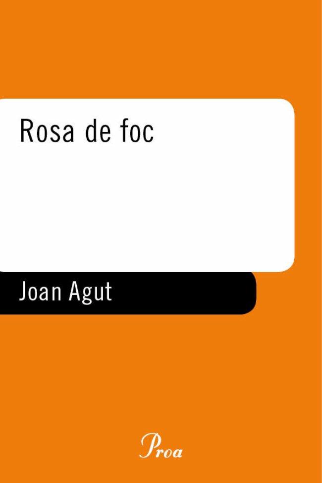 Rosa de foc | 9788482566474 | Agut Rico, Joan | Llibres.cat | Llibreria online en català | La Impossible Llibreters Barcelona