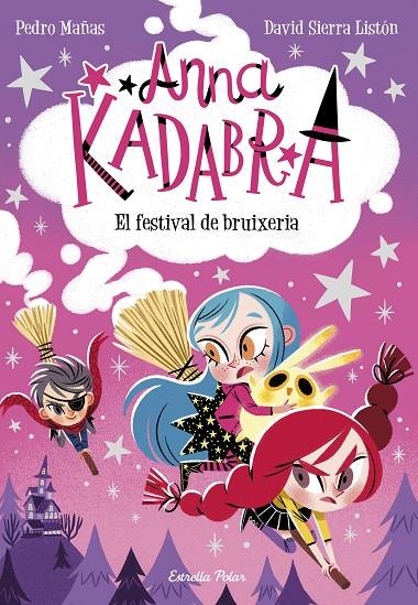 Anna Kadabra 8. El festival de bruixeria | 9788413891699 | Mañas, Pedro | Llibres.cat | Llibreria online en català | La Impossible Llibreters Barcelona