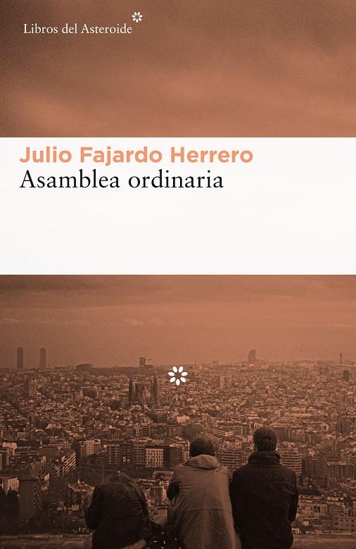 Asamblea ordinaria | 9788416213856 | Fajardo Herrero, Julio | Llibres.cat | Llibreria online en català | La Impossible Llibreters Barcelona