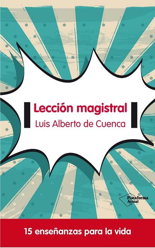 Lección magistral | 9788415577683 | de Cuenca Prado, Luis Alberto | Llibres.cat | Llibreria online en català | La Impossible Llibreters Barcelona