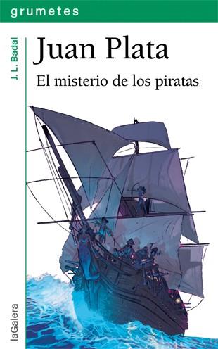 Juan Plata. El misterio de los piratas | 9788424652234 | J.L. Badal\Jordi Lafebre (ilustr.) | Llibres.cat | Llibreria online en català | La Impossible Llibreters Barcelona