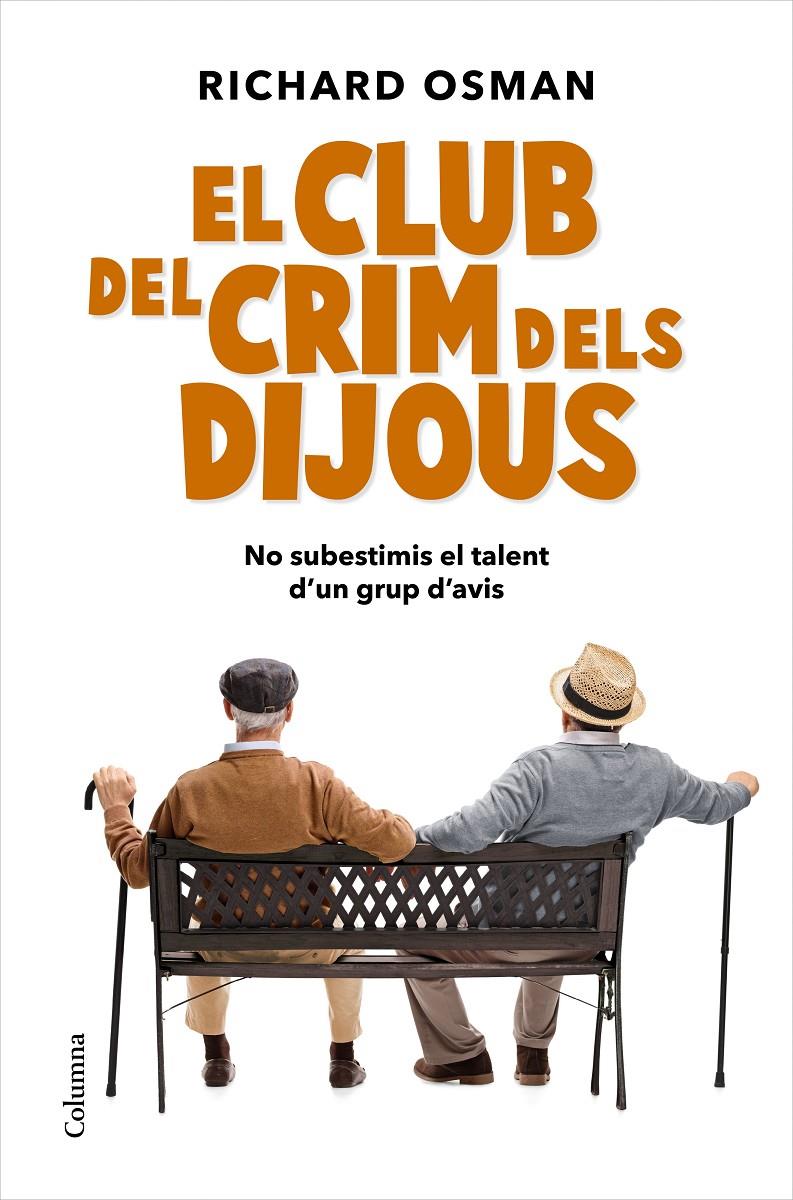 El Club del Crim dels Dijous | 9788466427524 | Osman, Richard | Llibres.cat | Llibreria online en català | La Impossible Llibreters Barcelona