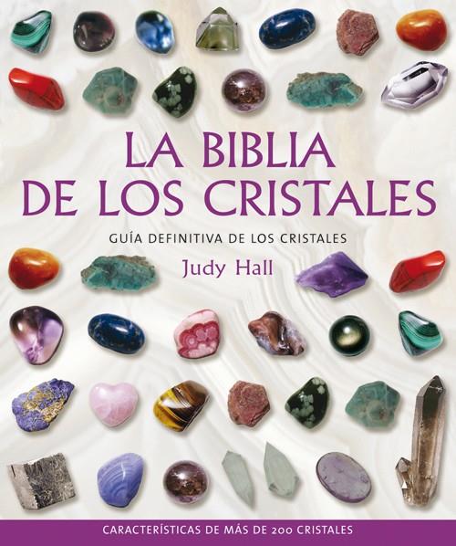 La biblia de los cristales | 9788484451143 | Hall, Judy | Llibres.cat | Llibreria online en català | La Impossible Llibreters Barcelona