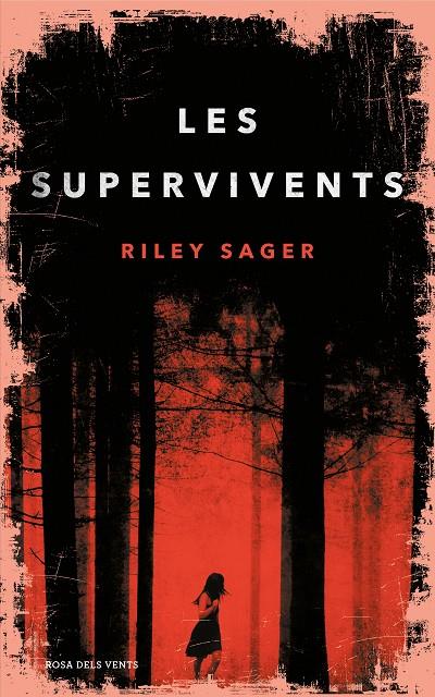 Les Supervivents | 9788416930623 | Sager, Riley | Llibres.cat | Llibreria online en català | La Impossible Llibreters Barcelona