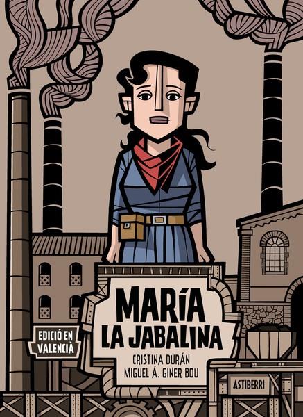 María la Jabalina (edició en valencià) | 9788418909665 | Durán, Cristina/Giner Bou, Miguel Ángel | Llibres.cat | Llibreria online en català | La Impossible Llibreters Barcelona
