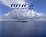 Menorca reserva de la biosfera | 9788495718839 | Josep Miquel Vidal Hernandez | Llibres.cat | Llibreria online en català | La Impossible Llibreters Barcelona