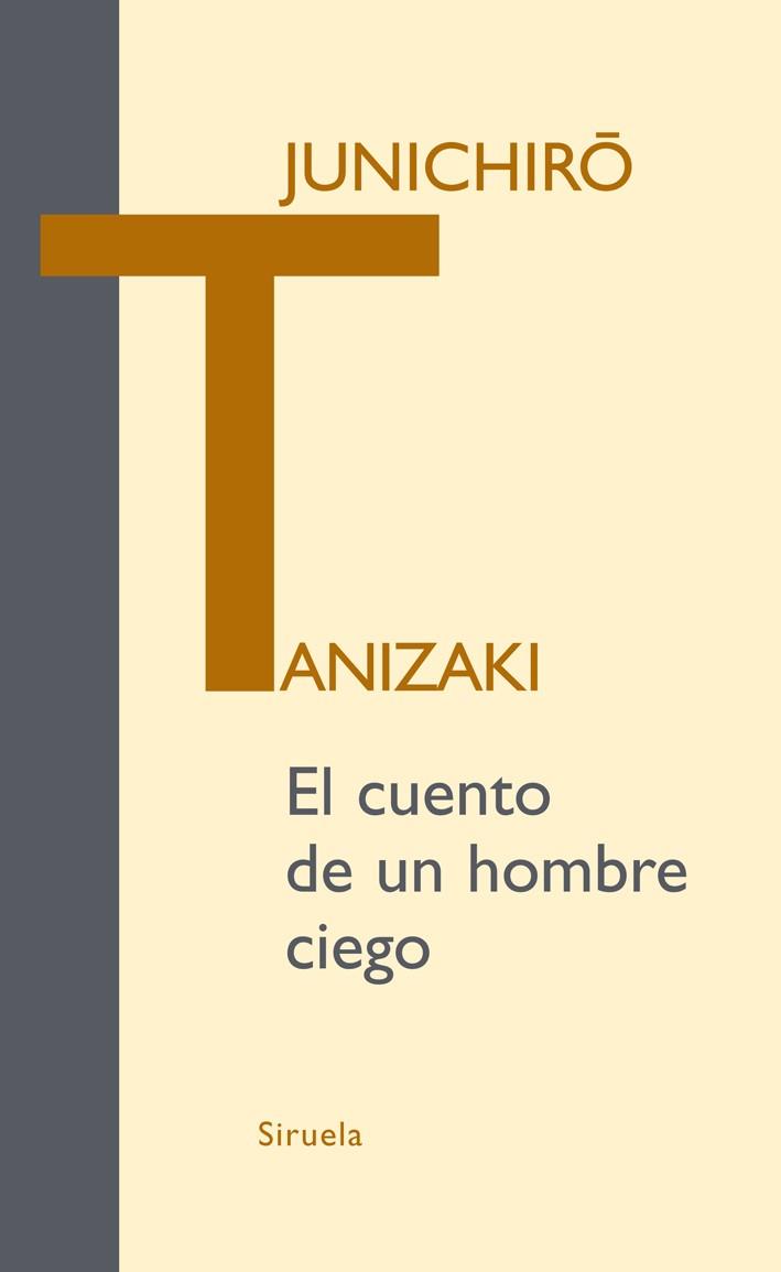 El cuento del hombre ciego | 9788498413595 | Tanizaki, Junichiró | Llibres.cat | Llibreria online en català | La Impossible Llibreters Barcelona