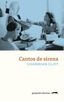 CANTOS DE SIRENA | 9788412419948 | Charmian Clift | Llibres.cat | Llibreria online en català | La Impossible Llibreters Barcelona