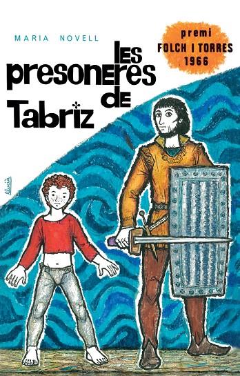 Les presoneres de Tabriz | 9788424664985 | Maria Novell i Picó | Llibres.cat | Llibreria online en català | La Impossible Llibreters Barcelona