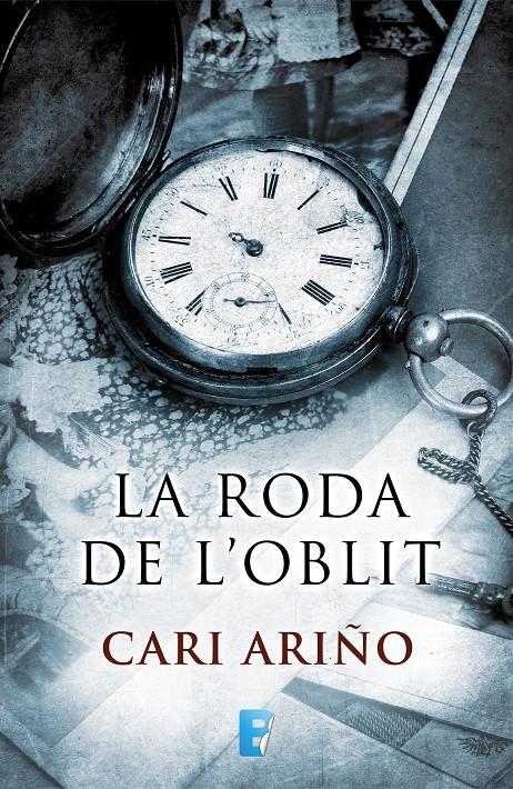 La roda de l'oblit | 9788490696590 | Ariño, Cari | Llibres.cat | Llibreria online en català | La Impossible Llibreters Barcelona