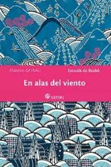 EN ALAS DEL VIENTO | 9788417419981 | ESCUELA DE BASHO | Llibres.cat | Llibreria online en català | La Impossible Llibreters Barcelona