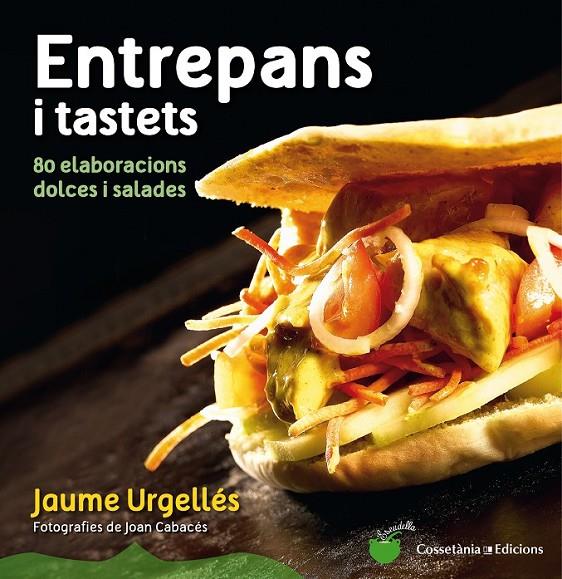 Entrepans i tastets | 9788490342008 | Urgellés, Jaume | Llibres.cat | Llibreria online en català | La Impossible Llibreters Barcelona