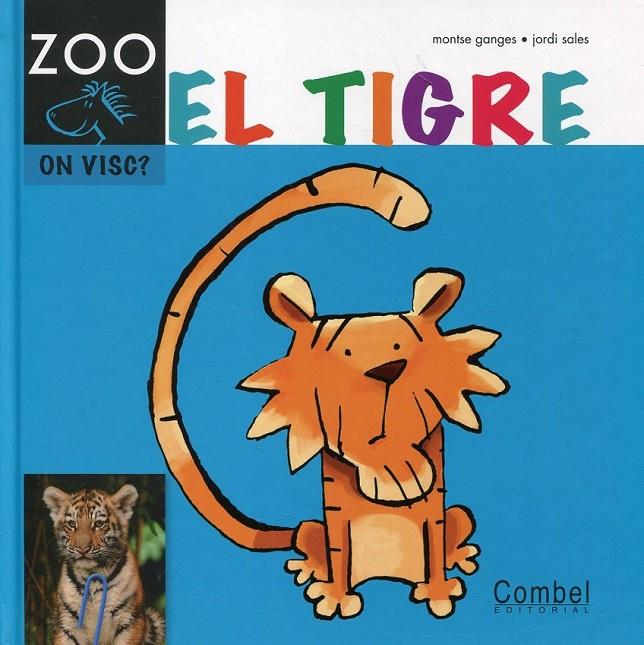 El tigre | 9788498256383 | Ganges, Montse | Llibres.cat | Llibreria online en català | La Impossible Llibreters Barcelona