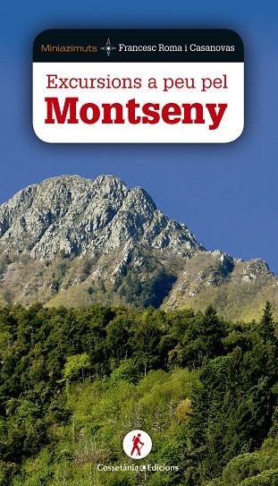 Excursions a peu pel Montseny | 9788490344644 | Roma i Casanovas, Francesc | Llibres.cat | Llibreria online en català | La Impossible Llibreters Barcelona
