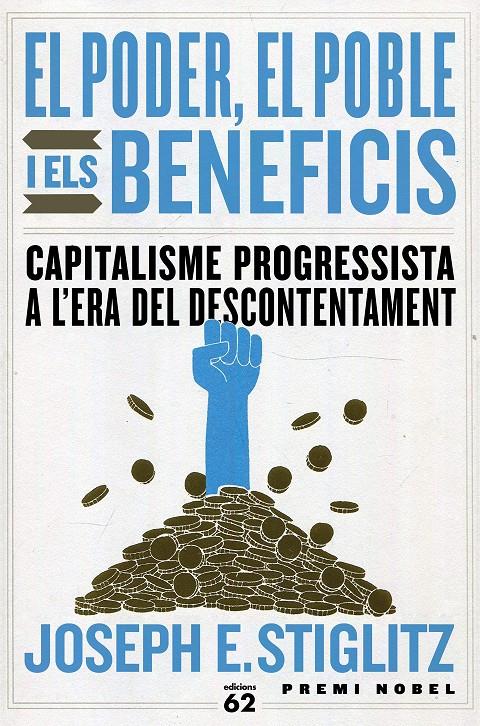 El poder, el poble i els beneficis | 9788429778304 | Stiglitz, Joseph E. | Llibres.cat | Llibreria online en català | La Impossible Llibreters Barcelona