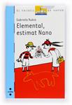 Elemental, estimat Nano | 9788466127950 | Rubio, Gabriela | Llibres.cat | Llibreria online en català | La Impossible Llibreters Barcelona