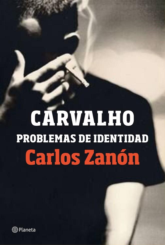 Carvalho: problemas de identidad | 9788408201489 | Zanón, Carlos | Llibres.cat | Llibreria online en català | La Impossible Llibreters Barcelona
