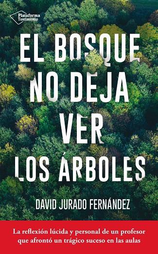 El bosque no deja ver los árboles | 9788416820467 | Jurado Ferández, David | Llibres.cat | Llibreria online en català | La Impossible Llibreters Barcelona