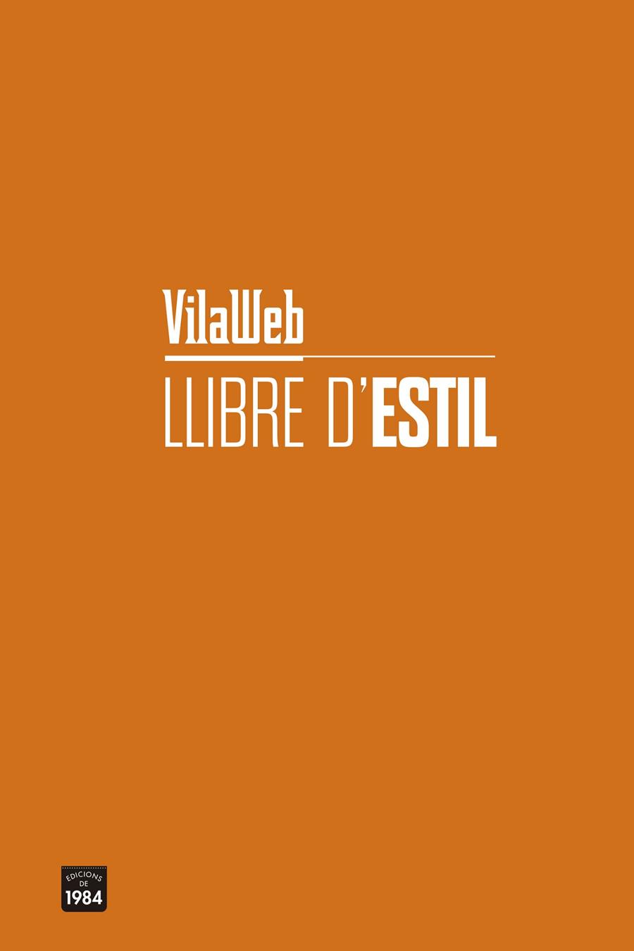 LLIBRE D'ESTIL | 9788416987740 | VilaWeb | Llibres.cat | Llibreria online en català | La Impossible Llibreters Barcelona