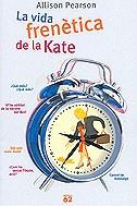 La vida frenètica de la Kate | 9788429753165 | Pearson, Allison | Llibres.cat | Llibreria online en català | La Impossible Llibreters Barcelona