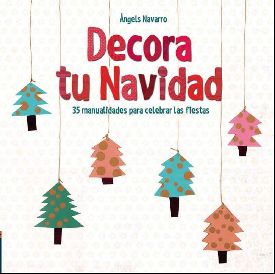 Decora tu Navidad | 9788414005392 | Navarro Simon, Ángels | Llibres.cat | Llibreria online en català | La Impossible Llibreters Barcelona
