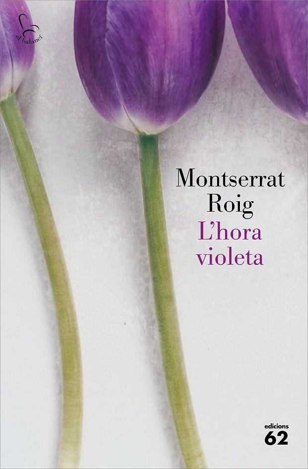 L'hora violeta | 9788429778342 | Roig, Montserrat | Llibres.cat | Llibreria online en català | La Impossible Llibreters Barcelona