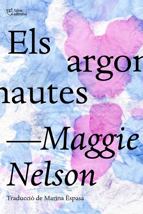 Els argonautes | 9788412006964 | Nelson, Maggie | Llibres.cat | Llibreria online en català | La Impossible Llibreters Barcelona