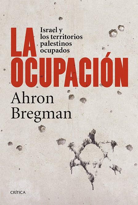 La ocupación | 9788498927306 | Ahron Bregman | Llibres.cat | Llibreria online en català | La Impossible Llibreters Barcelona