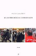La democràcia cuirassada | 9788497343060 | López Bofill, Hèctor | Llibres.cat | Llibreria online en català | La Impossible Llibreters Barcelona
