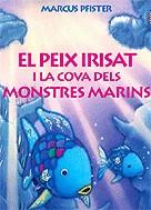El peix Irisat i la cova dels monstres marins | 9788448821944 | Pfister, Marcus | Llibres.cat | Llibreria online en català | La Impossible Llibreters Barcelona