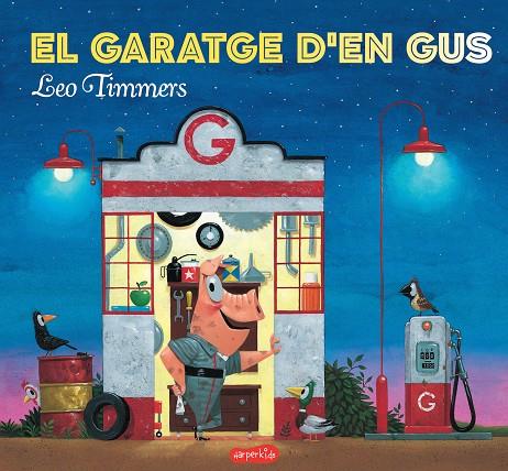 El garatge d'en Gus | 9788417222154 | Timmers, Leo | Llibres.cat | Llibreria online en català | La Impossible Llibreters Barcelona