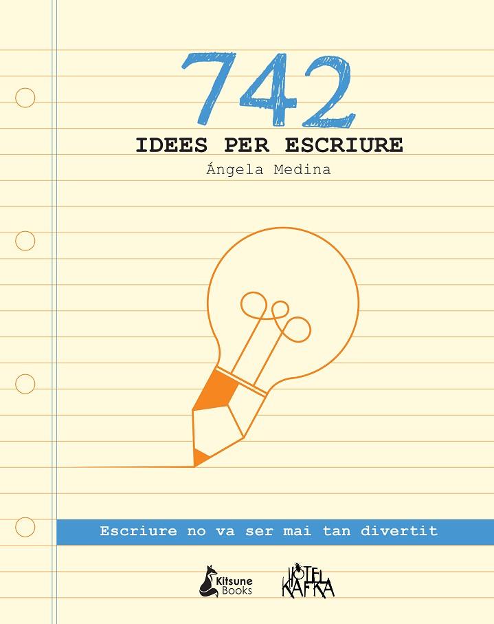 742 idees per escriure | 9788416788026 | Medina, Ángela | Llibres.cat | Llibreria online en català | La Impossible Llibreters Barcelona
