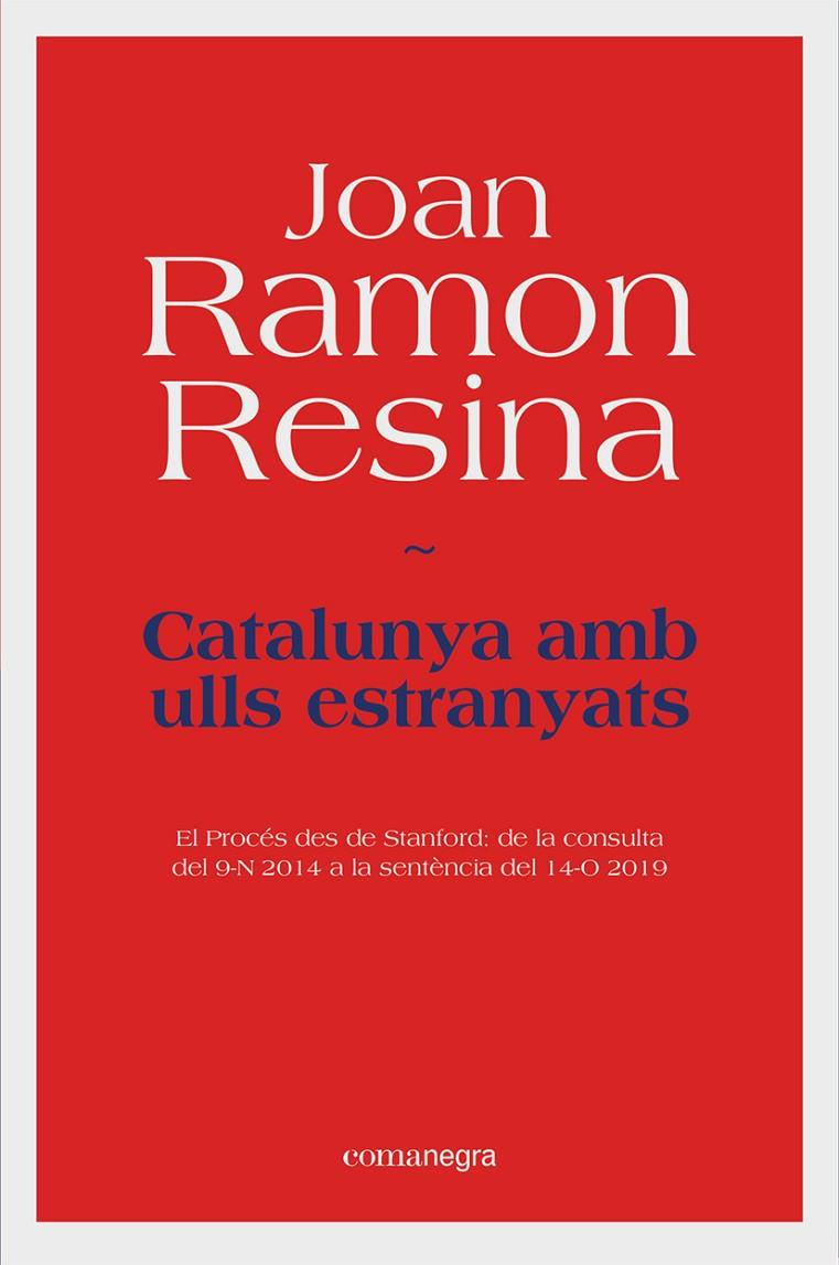 Catalunya amb ulls estranyats | 9788418022531 | Resina, Joan Ramon | Llibres.cat | Llibreria online en català | La Impossible Llibreters Barcelona