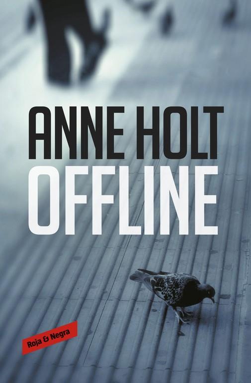 Offline (Hanne Wilhelmsen 9) | 9788416709984 | Anne Holt | Llibres.cat | Llibreria online en català | La Impossible Llibreters Barcelona
