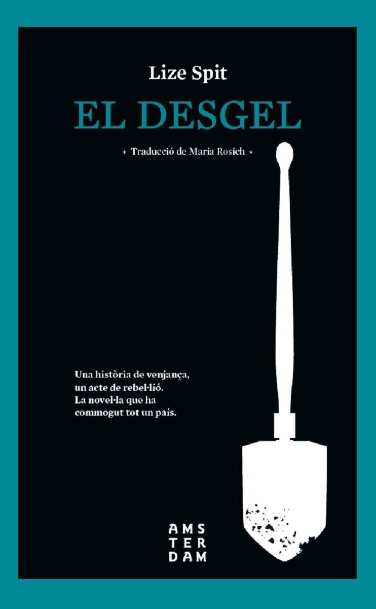 El desgel | 9788416743537 | Spit, Lize | Llibres.cat | Llibreria online en català | La Impossible Llibreters Barcelona