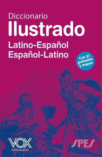 Diccionario Ilustrado Latín. Latino-Español/ Español-Latino | 9788471539168 | Vox Editorial | Llibres.cat | Llibreria online en català | La Impossible Llibreters Barcelona