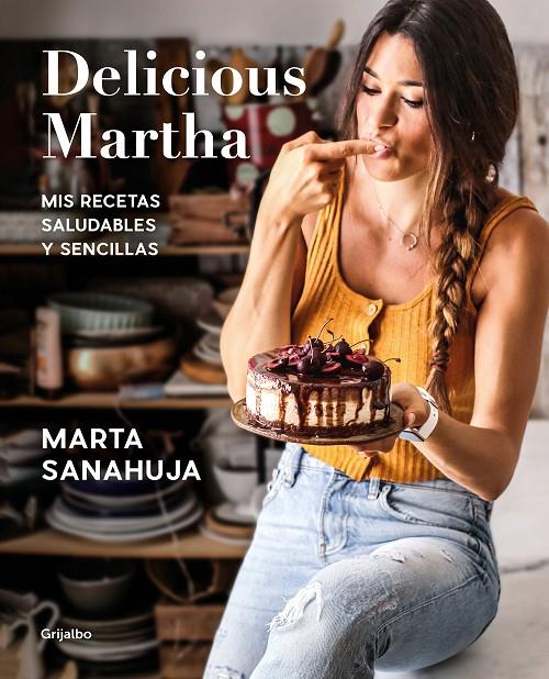 Delicious Martha | 9788417752873 | Sanahuja, Marta | Llibres.cat | Llibreria online en català | La Impossible Llibreters Barcelona