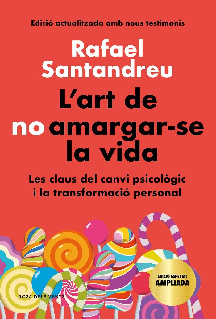 L'art de no amargar-se la vida (edició especial) | 9788418033605 | Santandreu, Rafael | Llibres.cat | Llibreria online en català | La Impossible Llibreters Barcelona