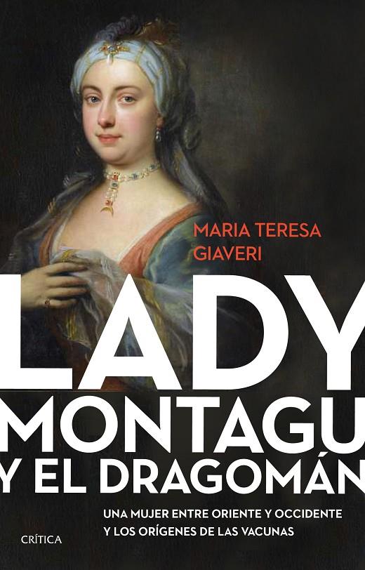 Lady Montagu y el dragomán | 9788491993513 | Giaveri, María Teresa | Llibres.cat | Llibreria online en català | La Impossible Llibreters Barcelona