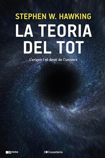 La teoria del tot | 9788413560762 | Hawking, Stephen W. | Llibres.cat | Llibreria online en català | La Impossible Llibreters Barcelona