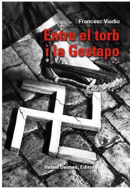 Entre el Torb i la Gestapo | 9788423208807 | Viadiu i Vendrell, Francesc | Llibres.cat | Llibreria online en català | La Impossible Llibreters Barcelona