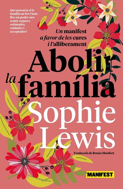 Abolir la familia | 9788419719683 | Lewis, Sophie | Llibres.cat | Llibreria online en català | La Impossible Llibreters Barcelona